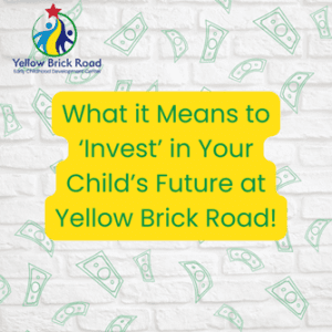 Why Invest in Your Child's Future