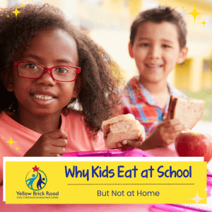 why kids eat at school